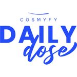 Daily Dose Cosmyfy